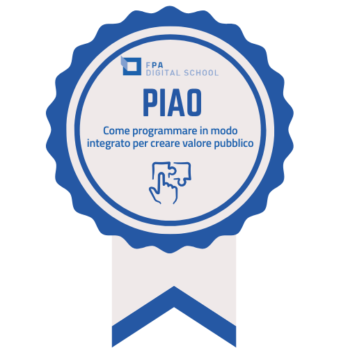 PIAO | Come programmare in modo integrato per creare Valore Pubblico