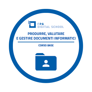 Produrre, valutare e gestire documenti informatici | Livello Base