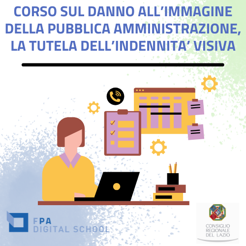 CORSO SUL DANNO ALL’IMMAGINE DELLA PUBBLICA AMMINISTRAZIONE, LA TUTELA DELL’INDENNITA’ VISIVA 